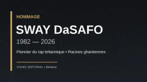 Visuel hommage à Sway DaSafo, rappeur britannico-ghanéen mort à 44 ans en 2026